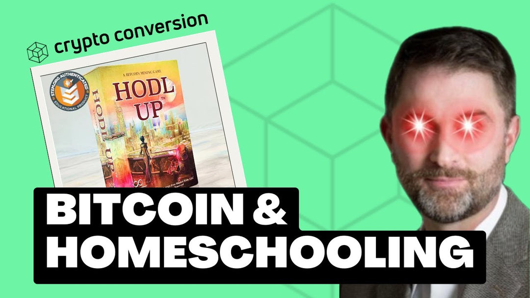 Bitcoin And Homeschooling on Crypto Conversion Podcast - Free Market Kids
