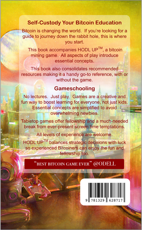 Teaching Through Games: 21 Bitcoin Lessons (PRINT)